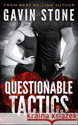 Questionable Tactics Gavin Stone   9798368198095 Independently Published - książka