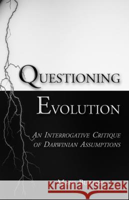 Questioning Evolution: An Interrogative Critique of Darwinian Assumptions Mark Burton 9780974443935 Self-Published - książka
