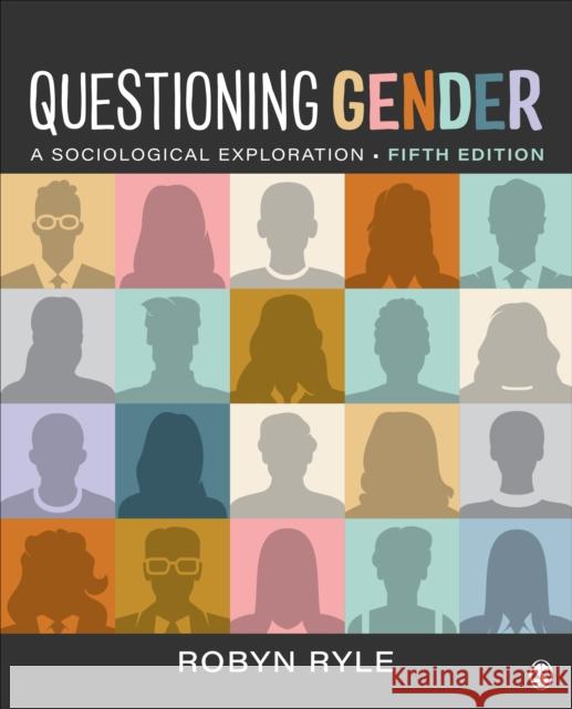 Questioning Gender: A Sociological Exploration Robyn R. Ryle 9781071884034 Sage Publications, Inc - książka