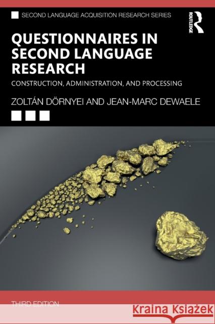 Questionnaires in Second Language Research: Construction, Administration, and Processing Dörnyei, Zoltán 9781032364315 Taylor & Francis Ltd - książka