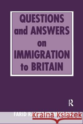 Questions and Answers on Immigration in Britain Farid Raymond Anthony   9780714642727 Taylor & Francis - książka