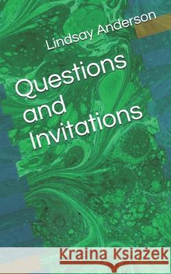 Questions and Invitations Lindsay Anderson 9781691230396 Independently Published - książka