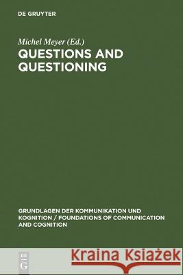 Questions and Questioning  9783110106800 Walter de Gruyter & Co - książka