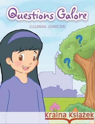 Questions Galore Susanna Jennicrai 9781490787602 Trafford Publishing - książka