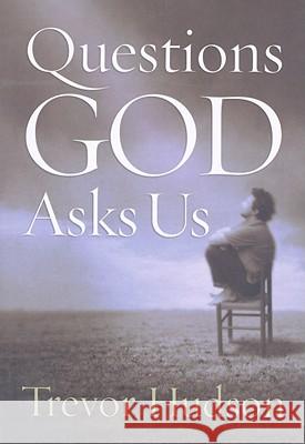 Questions God Asks Us Trevor Hudson 9780835899901 Upper Room Books - książka