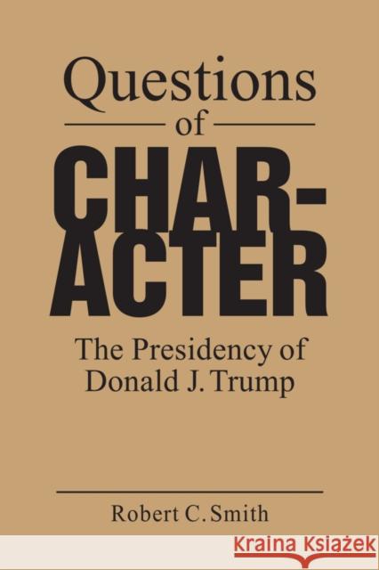 Questions of Character Robert C. Smith 9781955055086 Lynne Rienner Publishers - książka