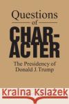 Questions of Character Robert C. Smith 9781955055086 Lynne Rienner Publishers