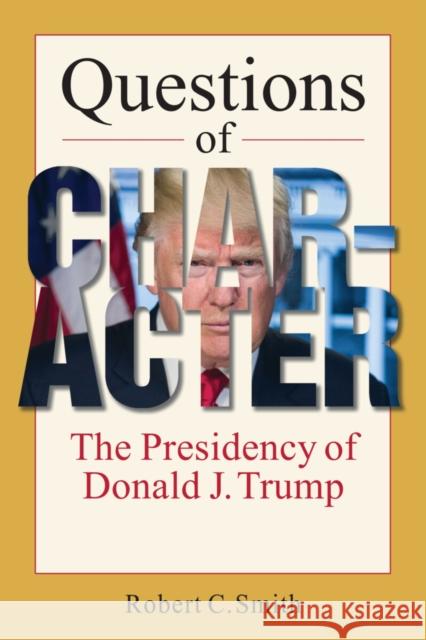 Questions of Character Robert C. Smith 9781955055093 Lynne Rienner Publishers - książka