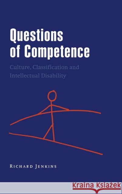 Questions of Competence Jenkins, Richard 9780521623032 CAMBRIDGE UNIVERSITY PRESS - książka