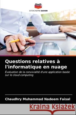 Questions relatives à l'informatique en nuage Chaudhry Muhammad Nadeem Faisal 9786203535815 Editions Notre Savoir - książka