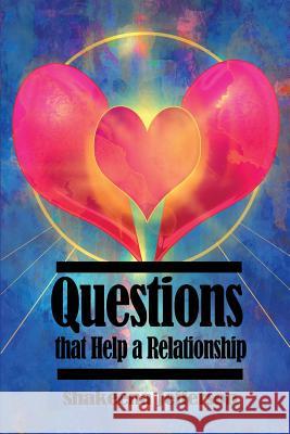 Questions that Help a Relationship Jefferson, Shakeena 9781480919235 Dorrance Publishing Co. - książka