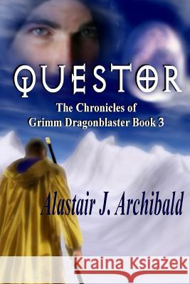 Questor: [The Chronicles of Grimm Dragonblaster Book 3] Heaston, Jinger 9781681464565 Whisskey Creek Press - książka