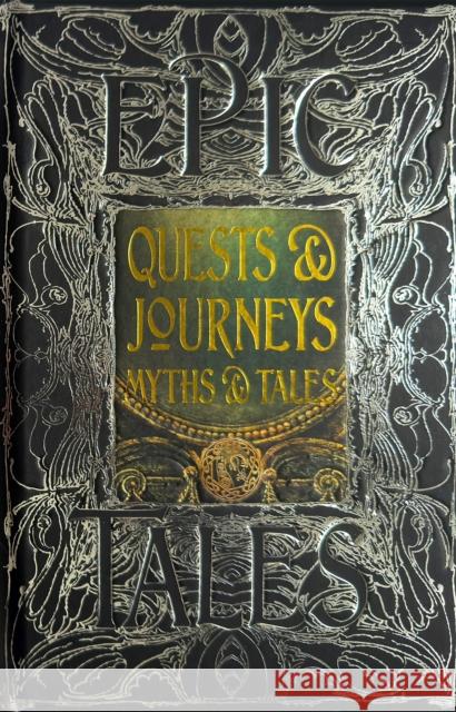 Quests & Journeys Myths & Tales: Epic Tales Flame Tree Studio (Literature and Scienc 9781804178010 Flame Tree Publishing - książka