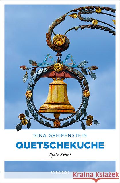 Quetschekuche : Pfalz Krimi Greifenstein, Gina 9783740806262 Emons - książka