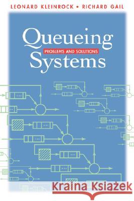 Queueing Systems: Problems and Solutions Kleinrock, Leonard 9780471555681 Wiley-Interscience - książka