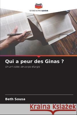 Qui a peur des Ginas ? Beth Sousa   9786205778050 Editions Notre Savoir - książka