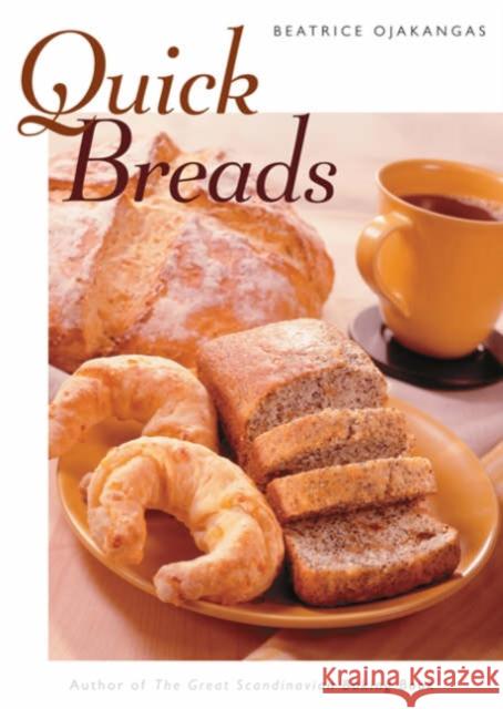 Quick Breads Beatrice A. Ojakangas Sally Sturman 9780816642281 University of Minnesota Press - książka