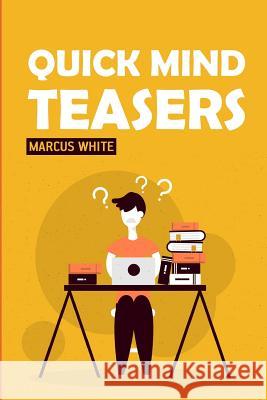 Quick Mind Teasers: Tatamibari Puzzles Marcus White 9781726686549 Independently Published - książka