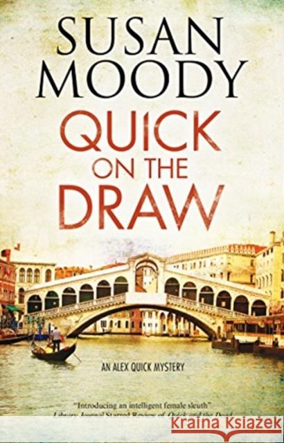 Quick on the Draw Susan Moody 9780727829535 Canongate Books - książka