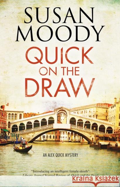 Quick on the Draw Susan Moody 9781847518453 Canongate Books - książka