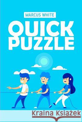 Quick Puzzle: Milk-T Puzzles Marcus White 9781723992186 Independently Published - książka