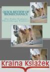 Quick Review of Biomechanics Ajay Yadav 9781511512121 Createspace