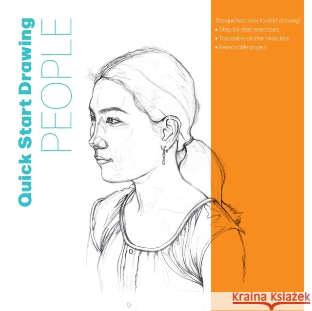 Quick Start Drawing People: The quickest way to start drawing! Step-by-step exercises, Traceable starter sketches, Removable pages Walter Foster Creative Team 9781577157373 Quarto Publishing Group USA Inc - książka