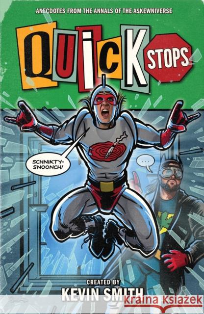 Quick Stops: Anecdotes From the Annals of the Askewniverse Hester Phillip 9781506734767 Dark Horse Comics,U.S. - książka