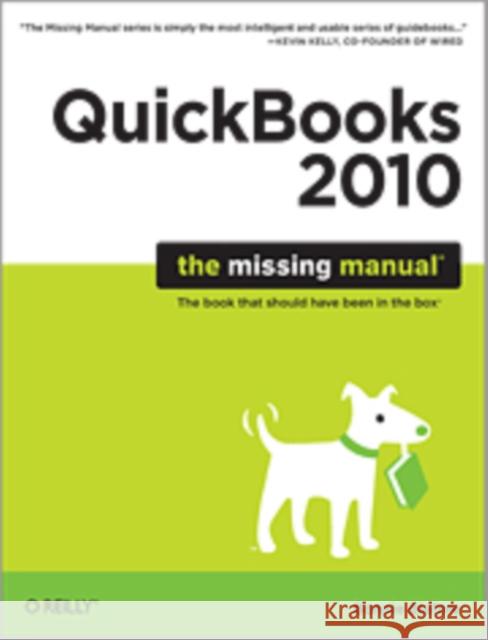 QuickBooks 2010: The Missing Manual Bonnie Biafore 9780596804022 O'Reilly Media - książka