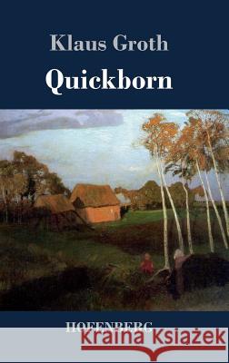 Quickborn Klaus Groth   9783843046961 Hofenberg - książka