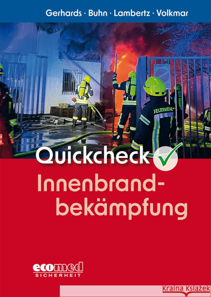Quickcheck Innenbrandbekämpfung Gerhards, Frank, Buhn, Marco, Lambertz, Eric 9783609681825 ecomed Sicherheit - książka