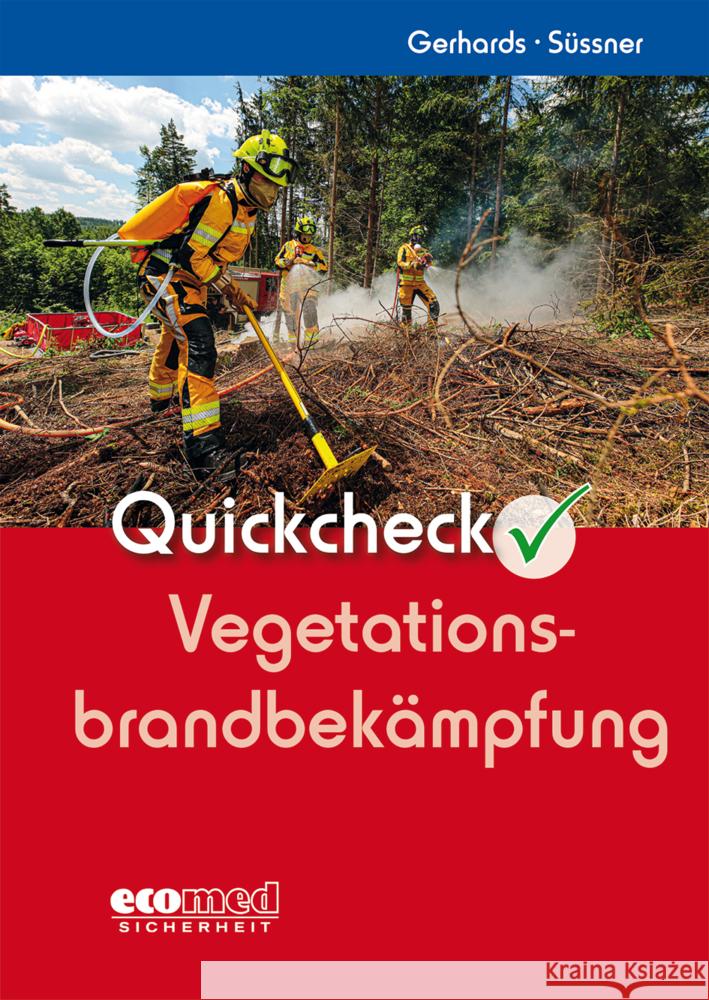 Quickcheck Vegetationsbrandbekämpfung Gerhards, Frank, Süssner, Birgit 9783609692289 ecomed Sicherheit - książka