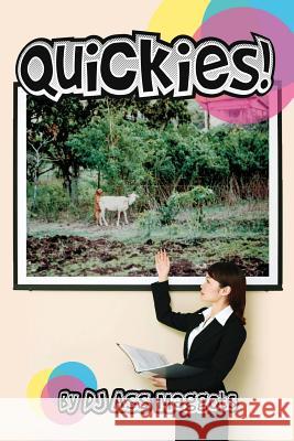 Quickies Dj Ass Maggots 9780615698335 Not Avail - książka