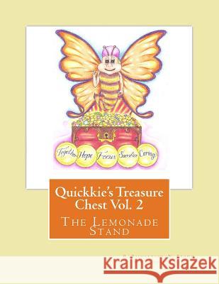 Quickkie's Treasure Chest Vol. 2: The Lemonade Stand R. Richardson N. Brown R. Chamberlain 9781983855481 Createspace Independent Publishing Platform - książka