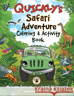 Quickly's Safari Adventure Coloring & Activity Book Miriam Kronish Jeryl Abelmann Daniel J. Seward 9780997108491 Jeryl J. Abelmann - książka