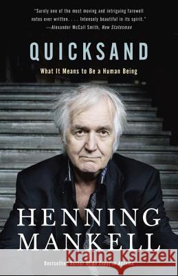 Quicksand: What It Means to Be a Human Being Henning Mankell 9780525432159 Vintage - książka