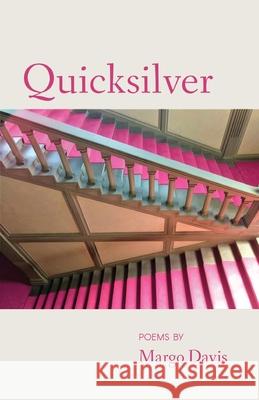Quicksilver Margo Davis 9781646627691 Finishing Line Press - książka