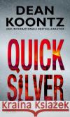 Quicksilver Koontz, Dean 9783986760564 Festa