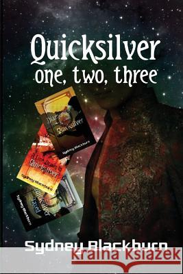 Quicksilver One, Two, Three Sydney Blackburn 9780994816719 Half Past Three Publishing - książka