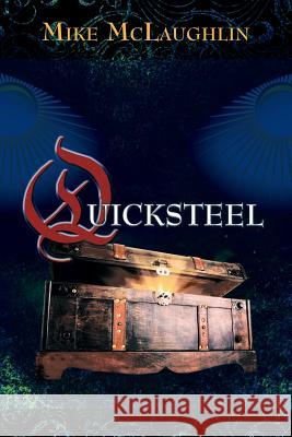 Quicksteel Mike McLaughlin 9781504925181 Authorhouse - książka