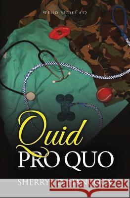 Quid Pro Quo Sherryl D Hancock 9781839192760 Vulpine Press - książka