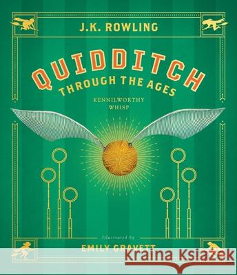 Quidditch Through the Ages: The Illustrated Edition (Illustrated Edition) Rowling, J. K. 9781338340563 Scholastic Inc. - książka