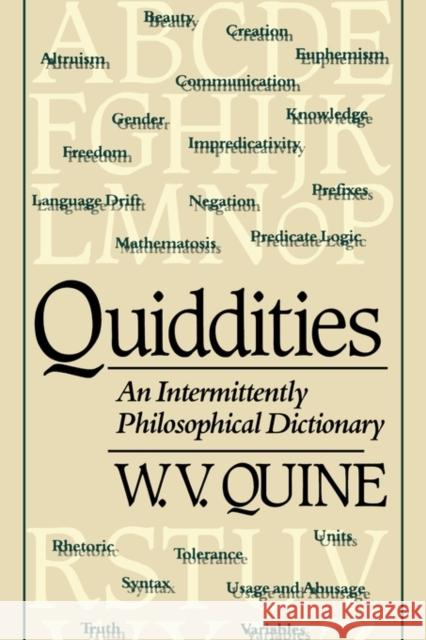 Quiddities: An Intermittently Philosophical Dictionary Quine, W. V. 9780674743526 Belknap Press - książka