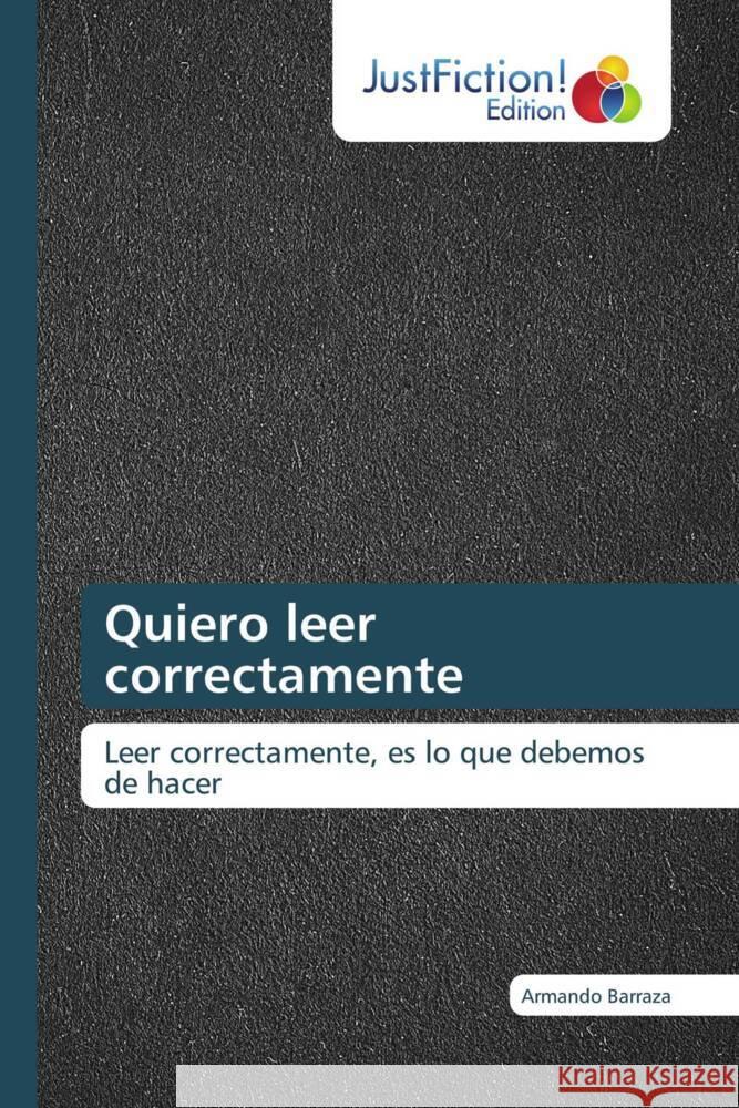 Quiero leer correctamente Barraza, Armando 9786206743958 JustFiction Edition - książka