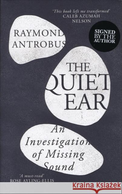 Quiet Ear Signed Edition Raymond Antrobus 9781472639226 HACHETTE HARDBACKS - książka