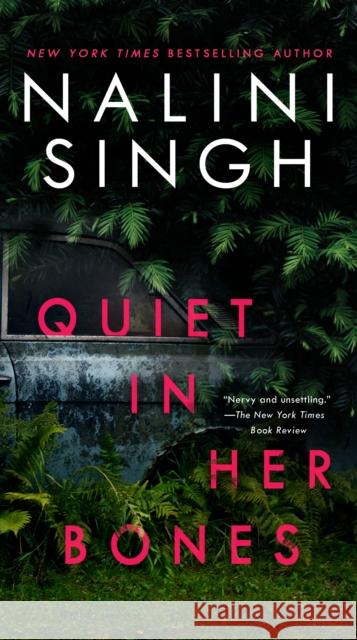 Quiet in Her Bones Nalini Singh 9780593099124 Berkley Books - książka