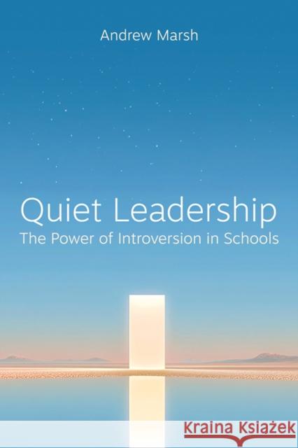 Quiet Leadership Andrew Marsh 9781785837814 Crown House Publishing - książka