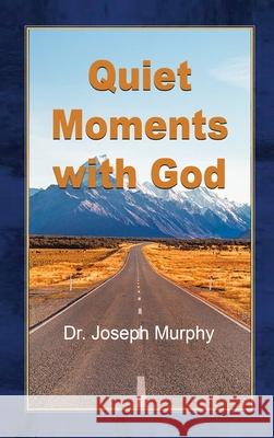 Quiet Moments with God Joseph Murphy 9783492634564 Parker Publishing - książka