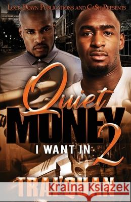 Quiet Money 2 Trai'quan 9781952936289 Lock Down Publications - książka