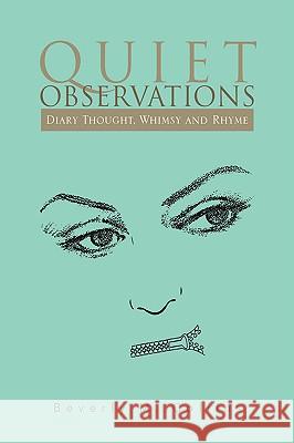 Quiet Observations Beverly M. Collins 9781425736743 Xlibris Corporation - książka